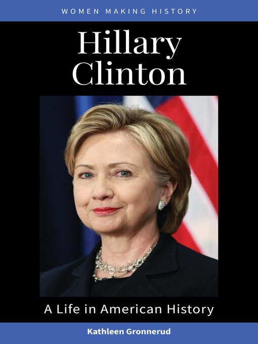 Title details for Hillary Clinton by Kathleen Gronnerud - Available